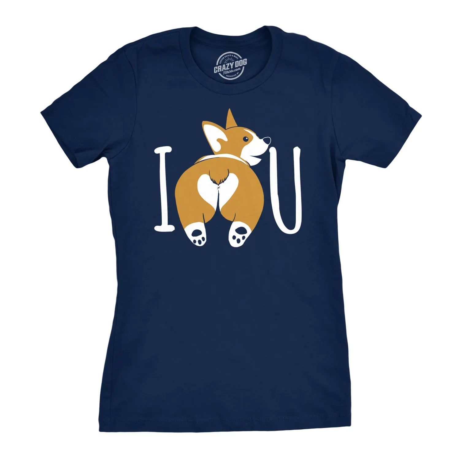 I Corgi Butt You Women's T Shirt sold by Crazy Dog T-Shirts