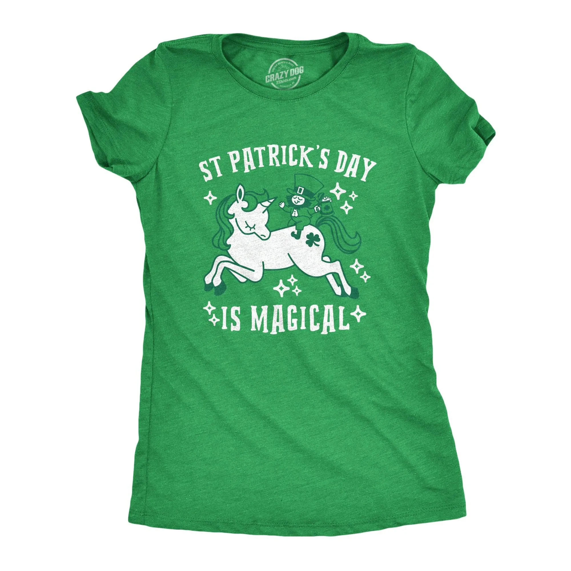 St. Patrick's Day Is Magical Women's T Shirt sold by Crazy Dog T-Shirts