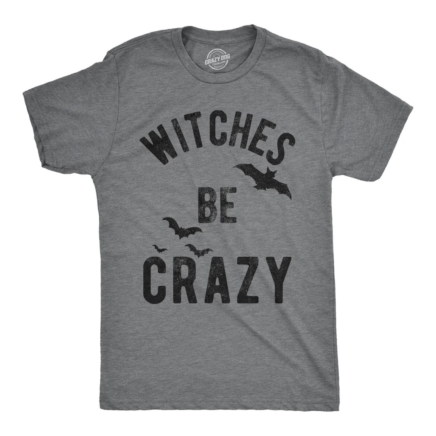 Witches Be Crazy Men's T Shirt sold by Crazy Dog T-Shirts