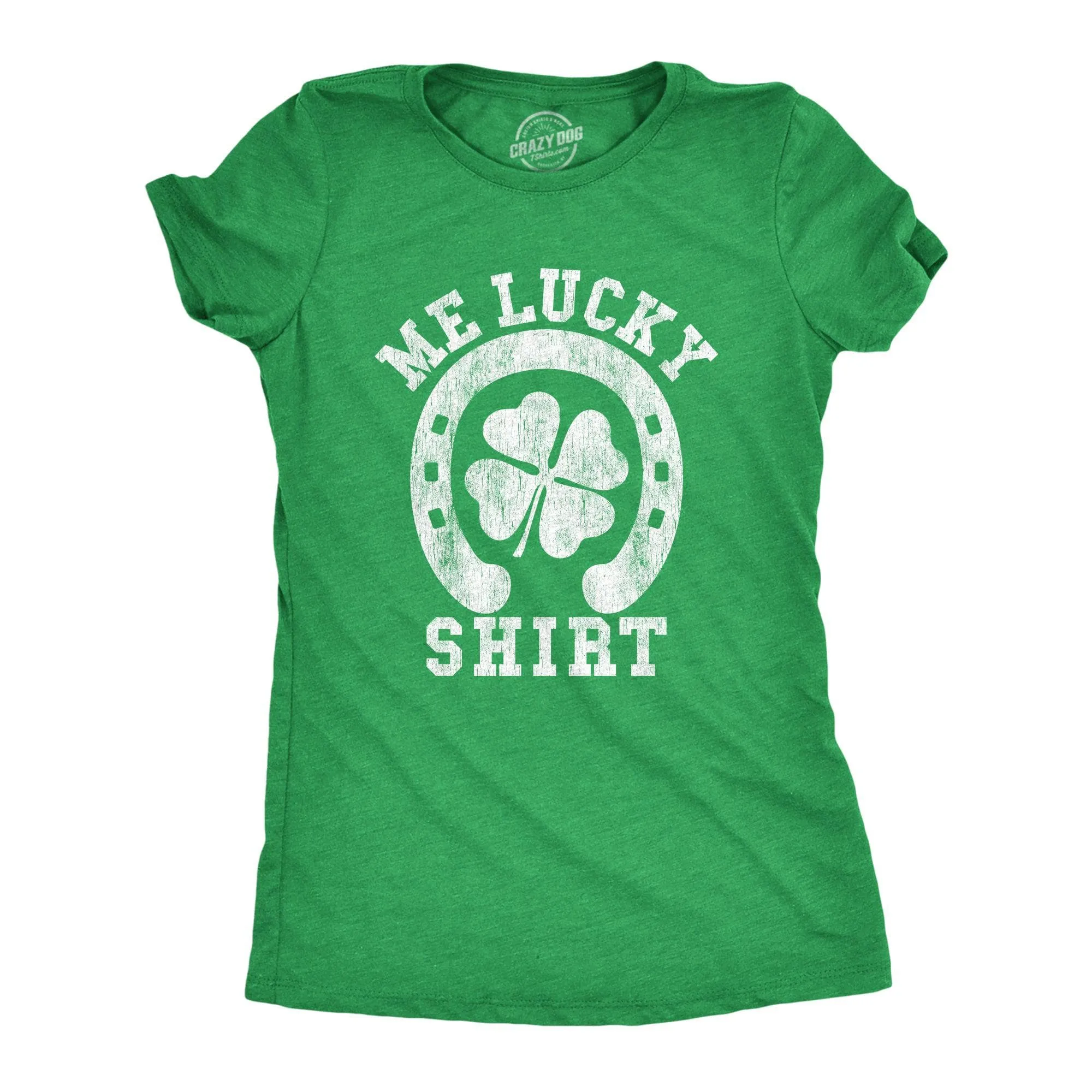 Me Lucky Shirt Women's T Shirt sold by Crazy Dog T-Shirts