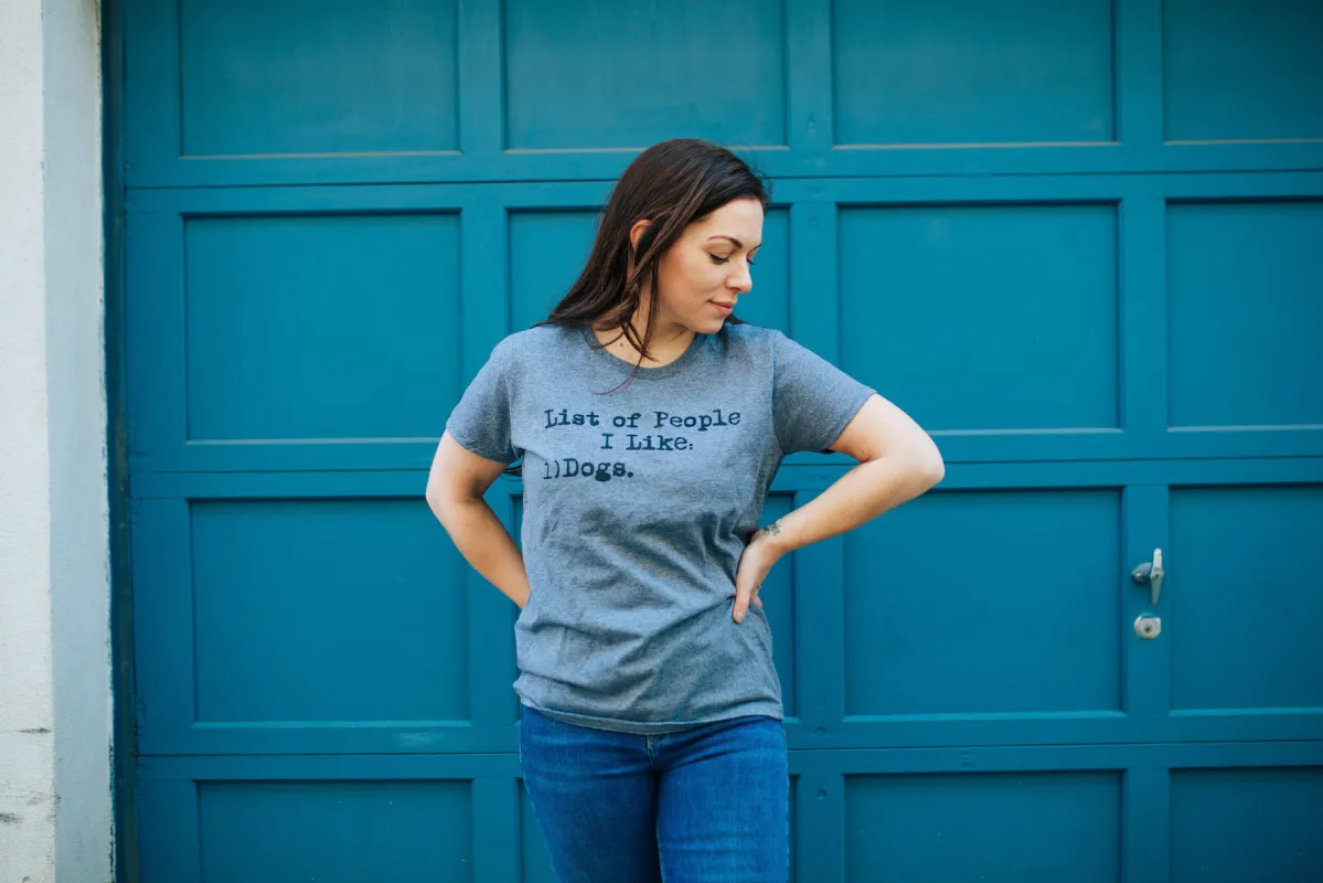 List Of People I Like: Dogs Women's T Shirt sold by Crazy Dog T-Shirts