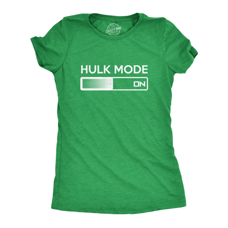 Hulk Mode On Women's T Shirt sold by Crazy Dog T-Shirts
