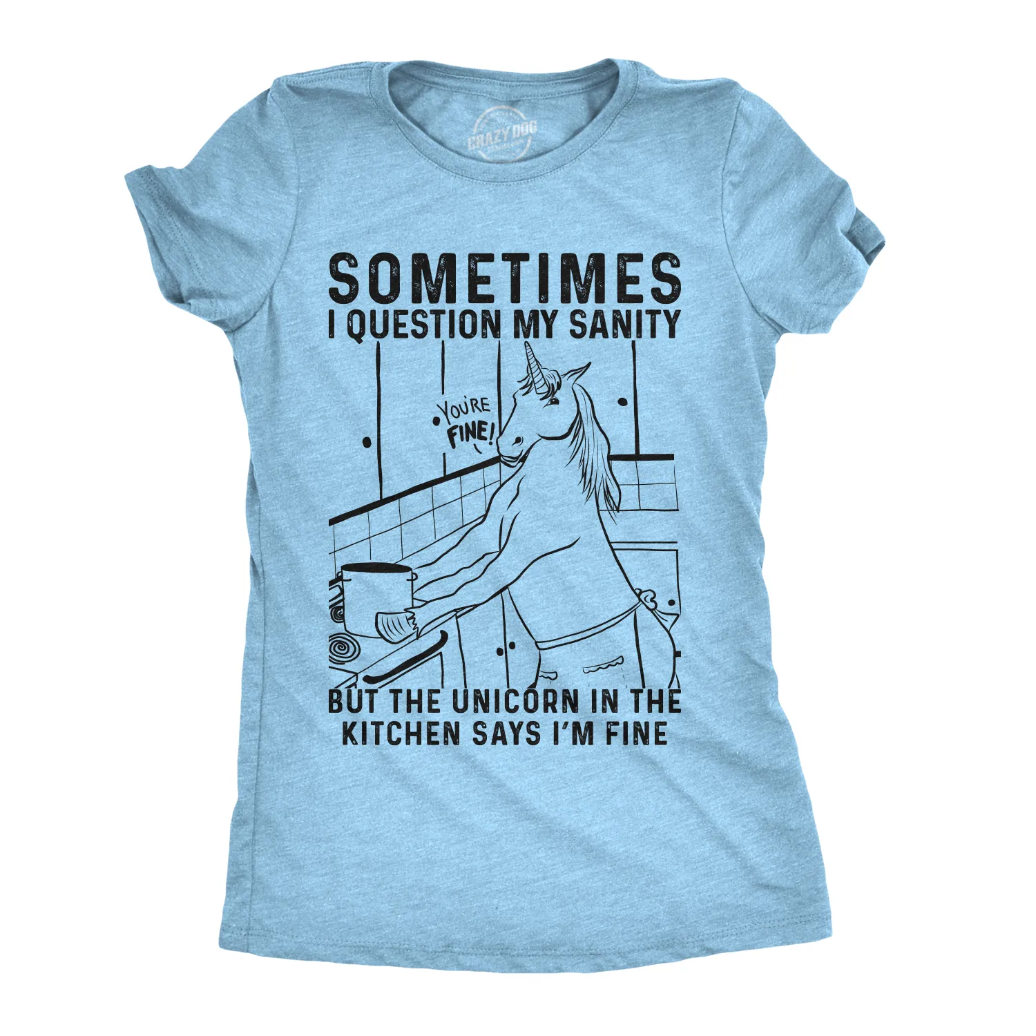 Sometimes I Question My Sanity Women's T Shirt sold by Crazy Dog T-Shirts