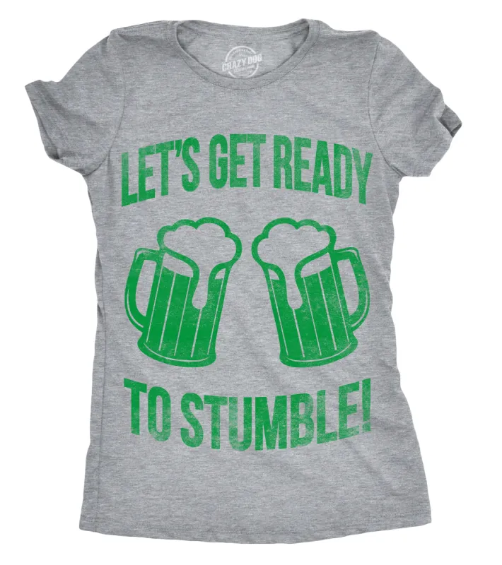 Lets Get Ready To Stumble Women's T Shirt sold by Crazy Dog T-Shirts