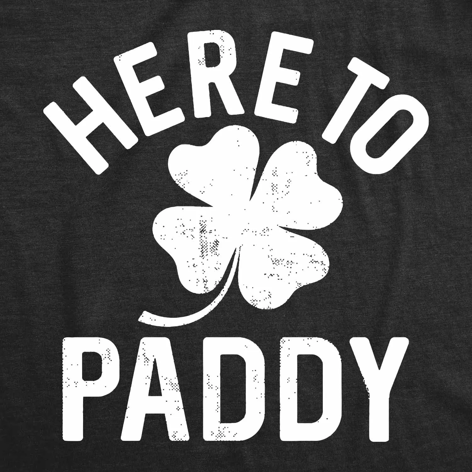Here To Paddy Men's T Shirt sold by Crazy Dog T-Shirts product image thumbnail 5