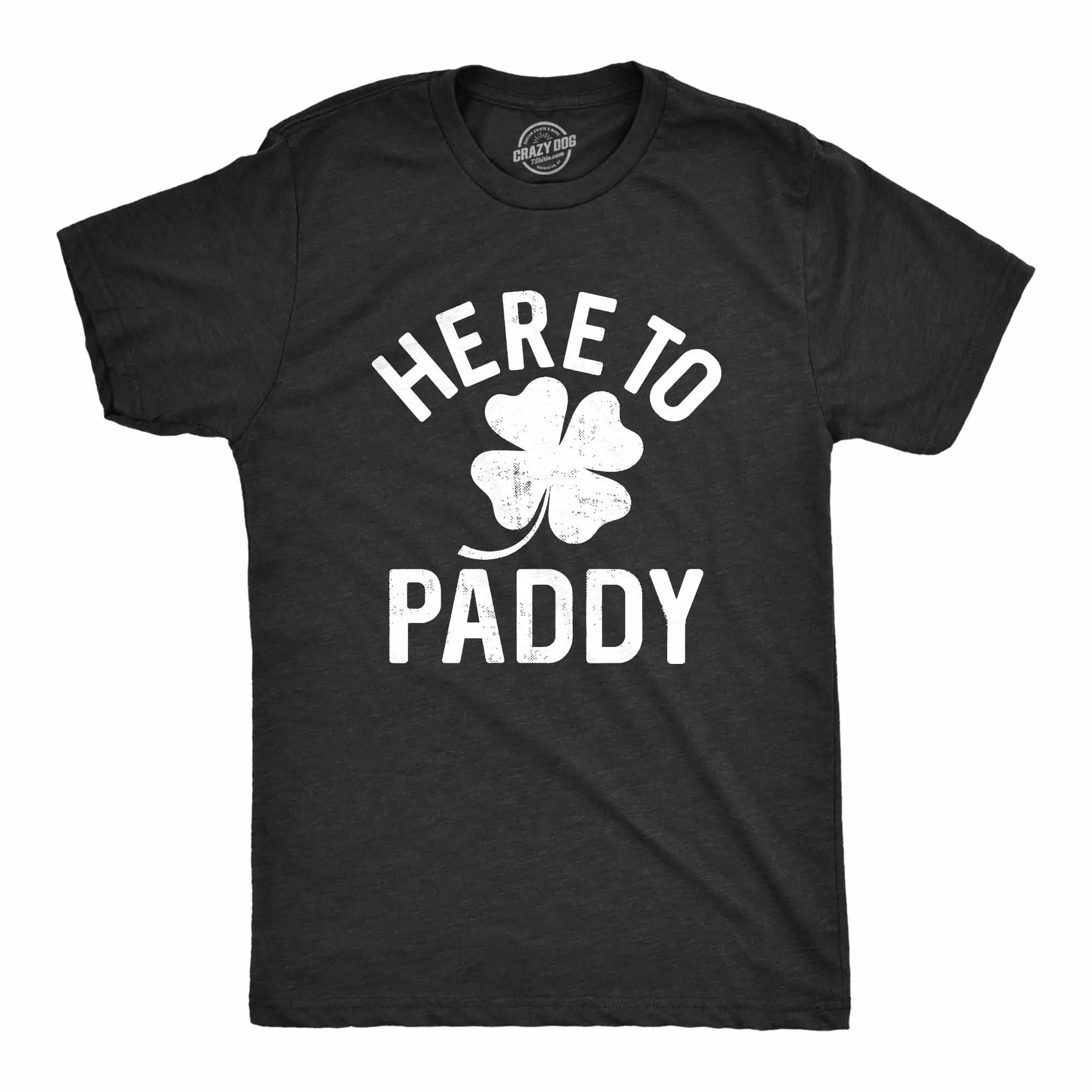 Here To Paddy Men's T Shirt sold by Crazy Dog T-Shirts product image thumbnail 4