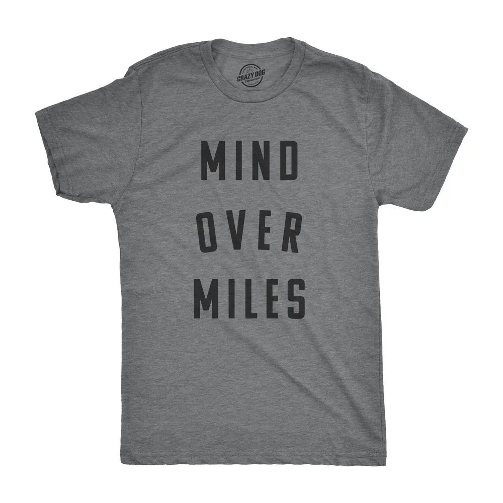 Mind Over Miles Men's T Shirt sold by Crazy Dog T-Shirts