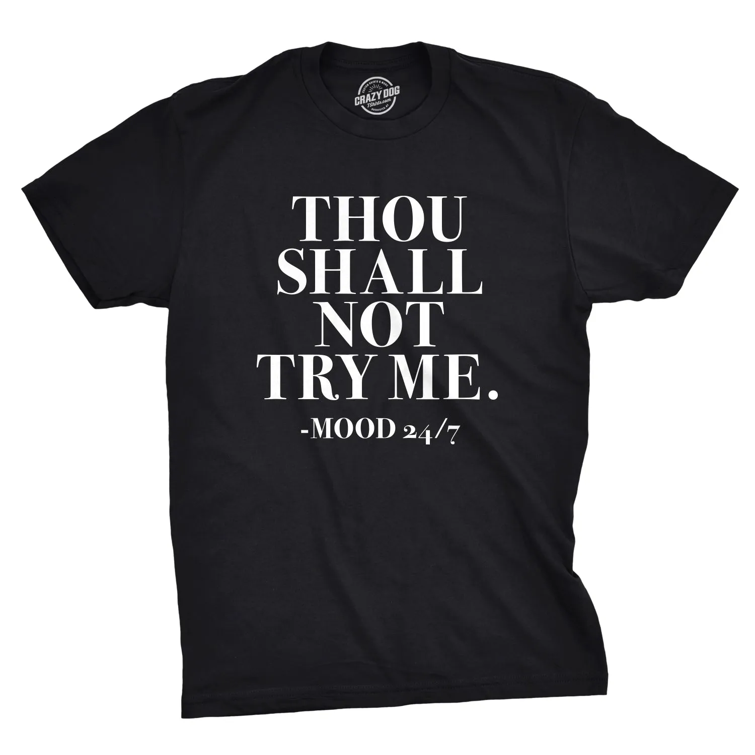 Thou Shall Not Try Me Men's T Shirt sold by Crazy Dog T-Shirts product image thumbnail 3