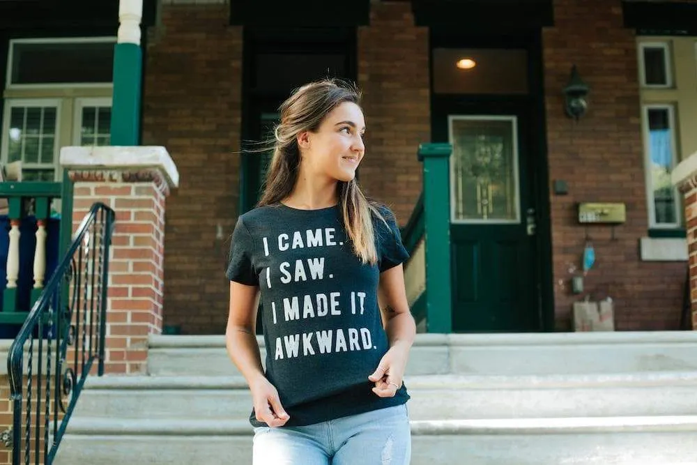 I Came, I Saw, I Made It Awkward Women's T Shirt sold by Crazy Dog T-Shirts product image thumbnail 3