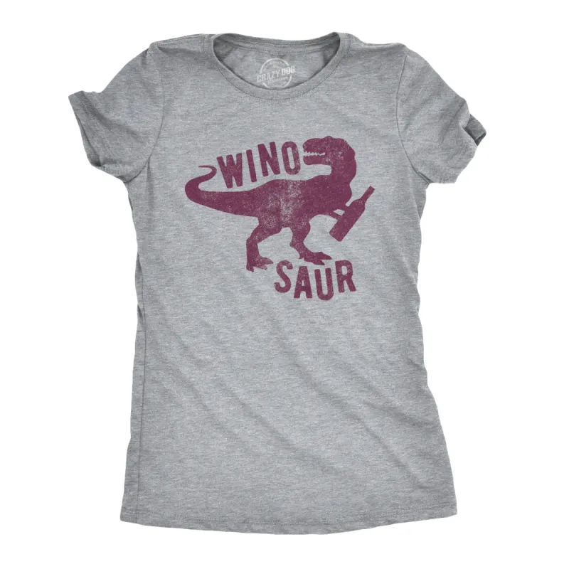 Winosaur Women's T Shirt sold by Crazy Dog T-Shirts