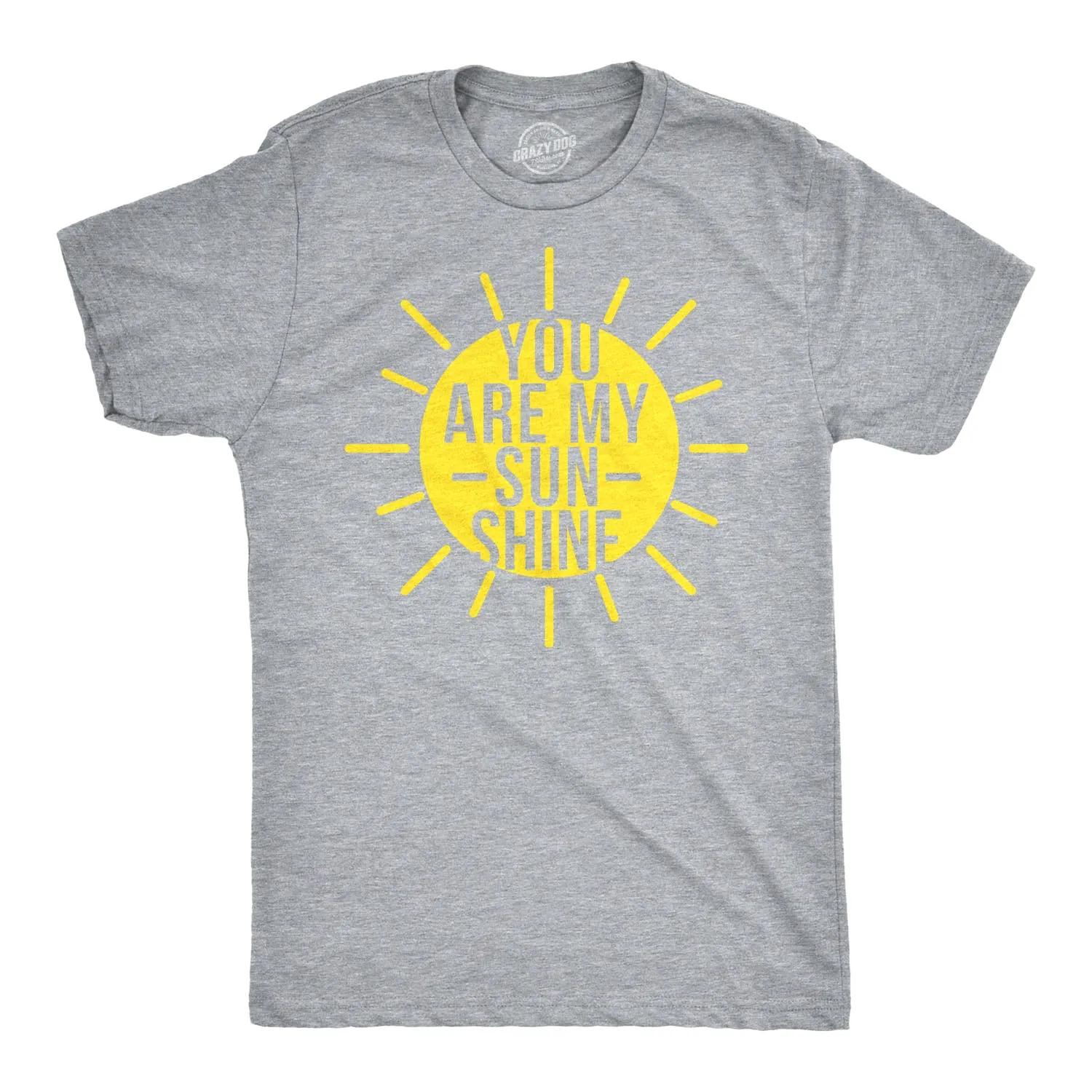 You Are My Sunshine Men's T Shirt sold by Crazy Dog T-Shirts