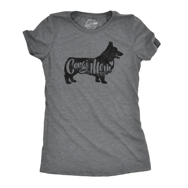 Corgi Mom Women's T Shirt sold by Crazy Dog T-Shirts
