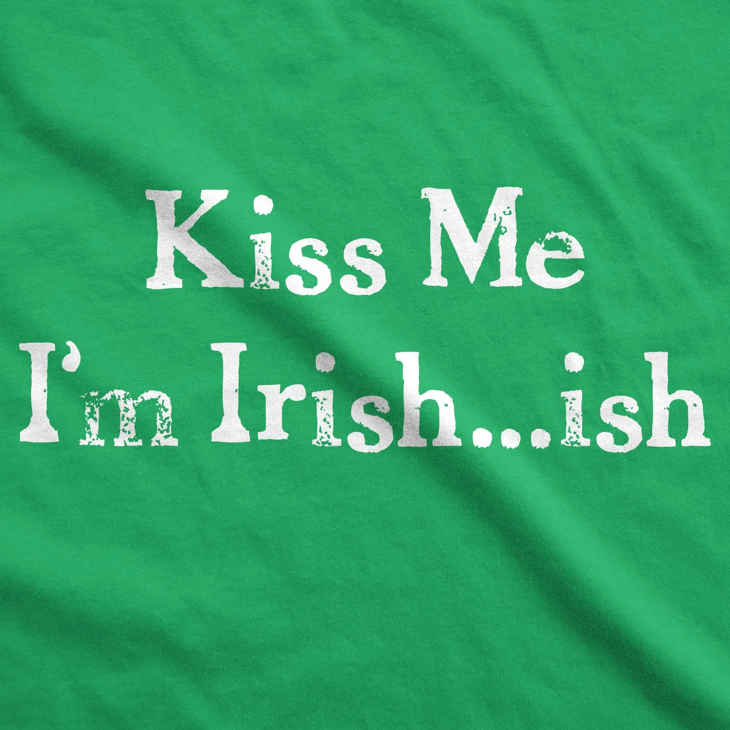 I'm Irish-ish So Kiss Me Women's T Shirt sold by Crazy Dog T-Shirts product image thumbnail 2