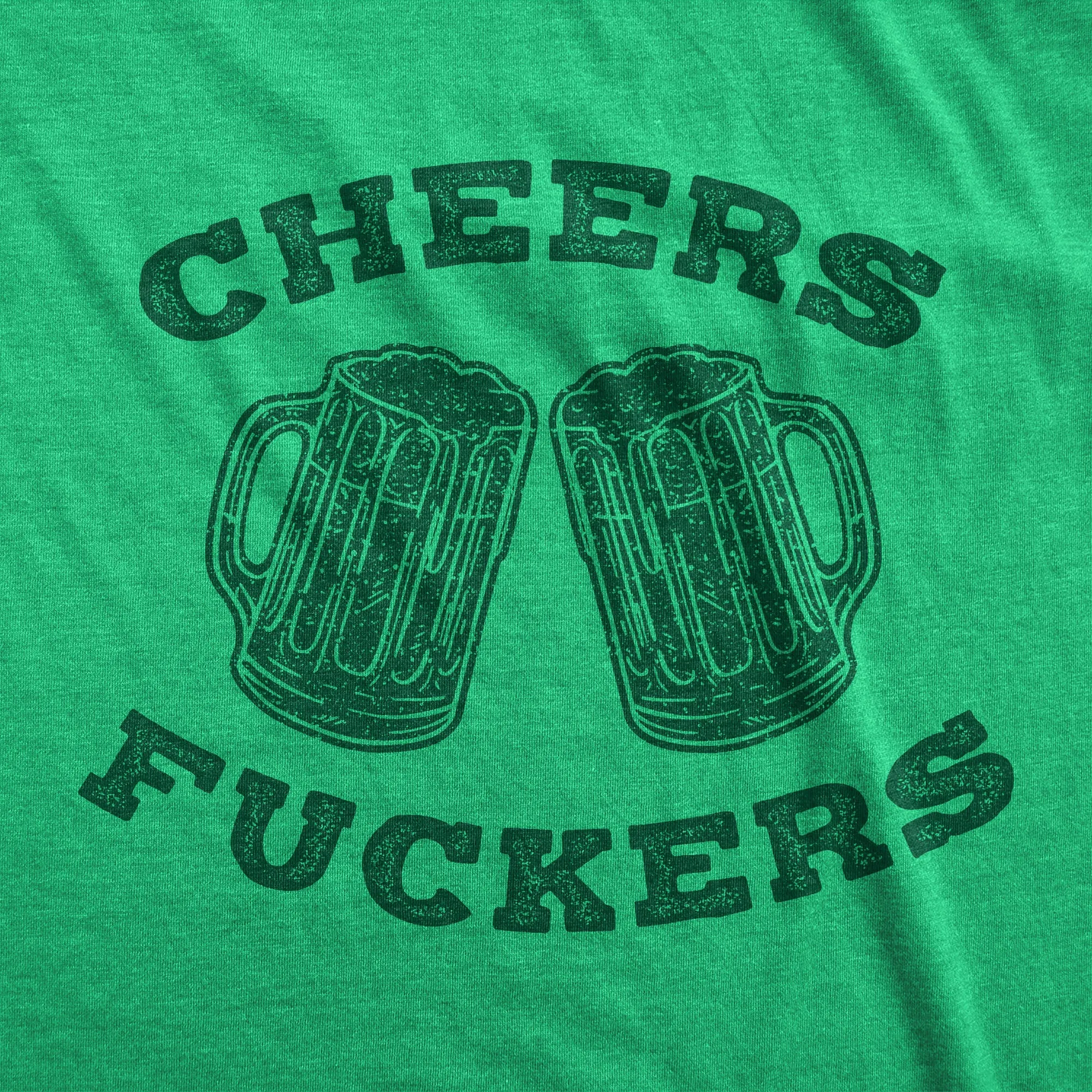Cheers Fuckers Men's T Shirt sold by Crazy Dog T-Shirts product image thumbnail 2