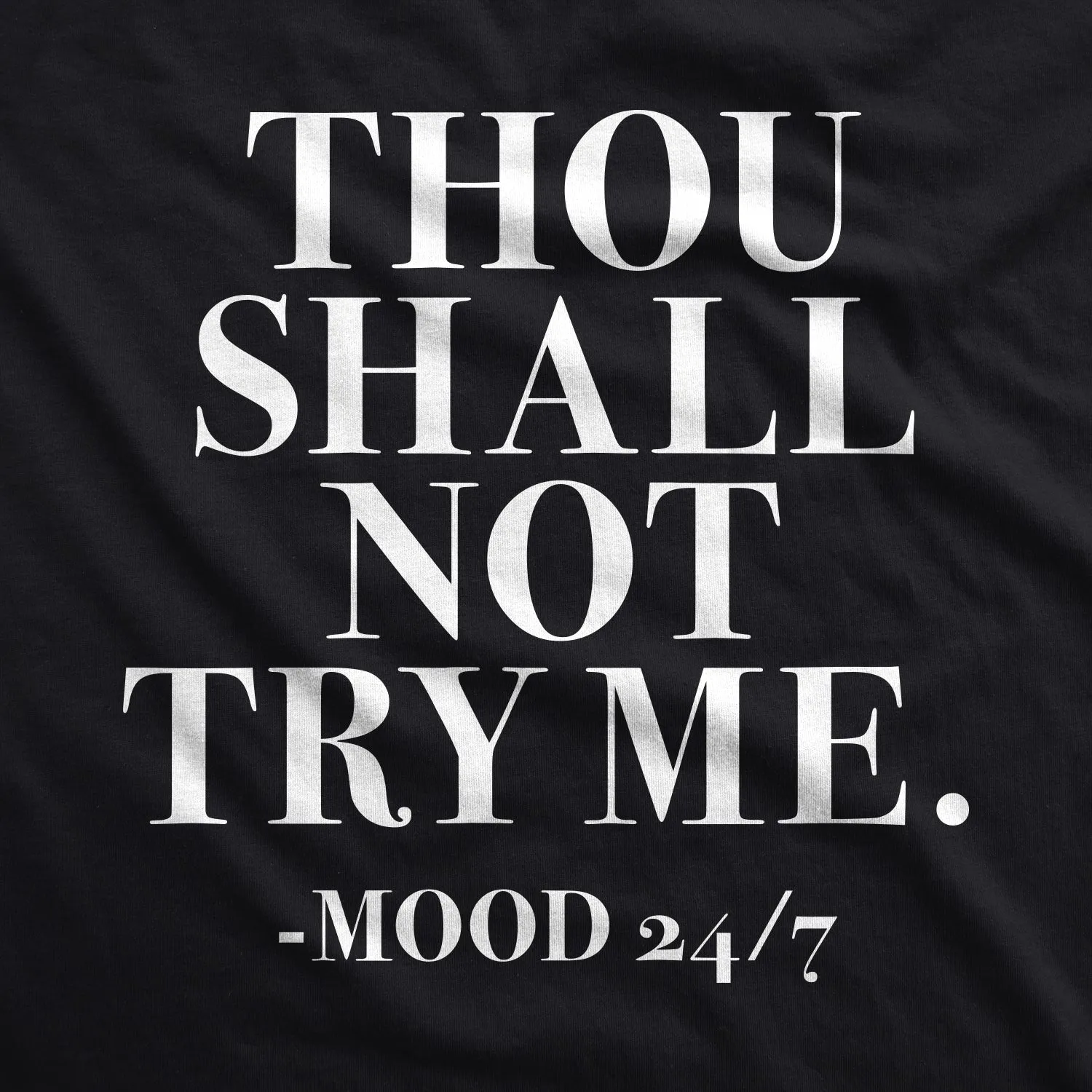 Thou Shall Not Try Me Women's T Shirt sold by Crazy Dog T-Shirts product image thumbnail 2