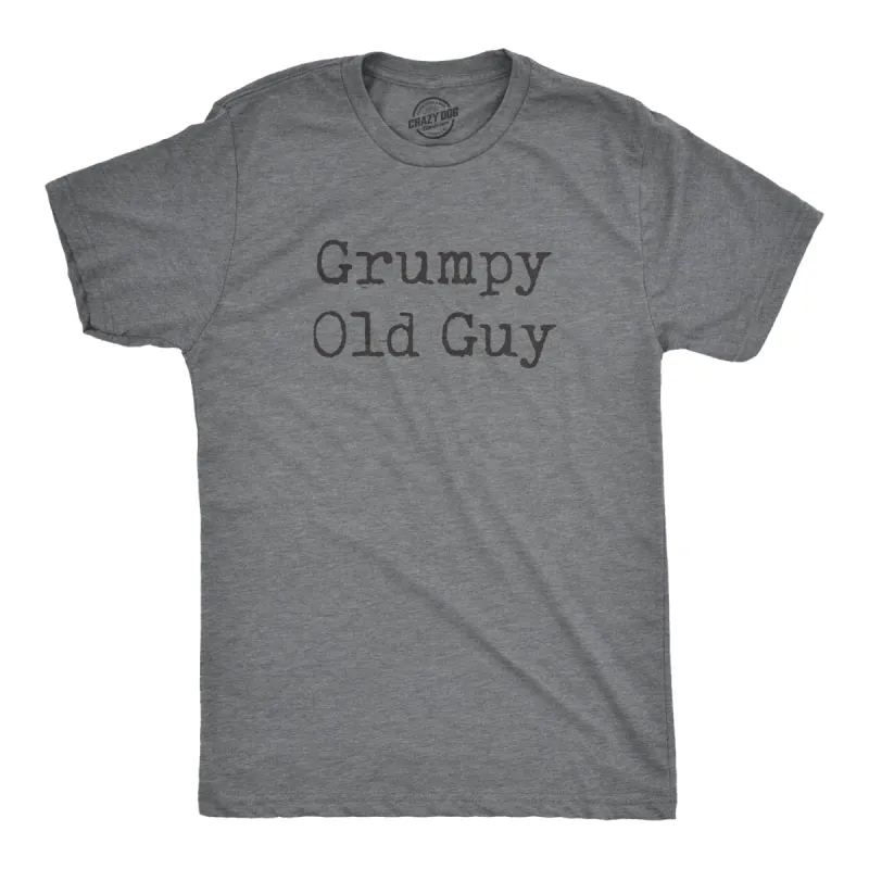 Grumpy Old Guy Men's T Shirt sold by Crazy Dog T-Shirts