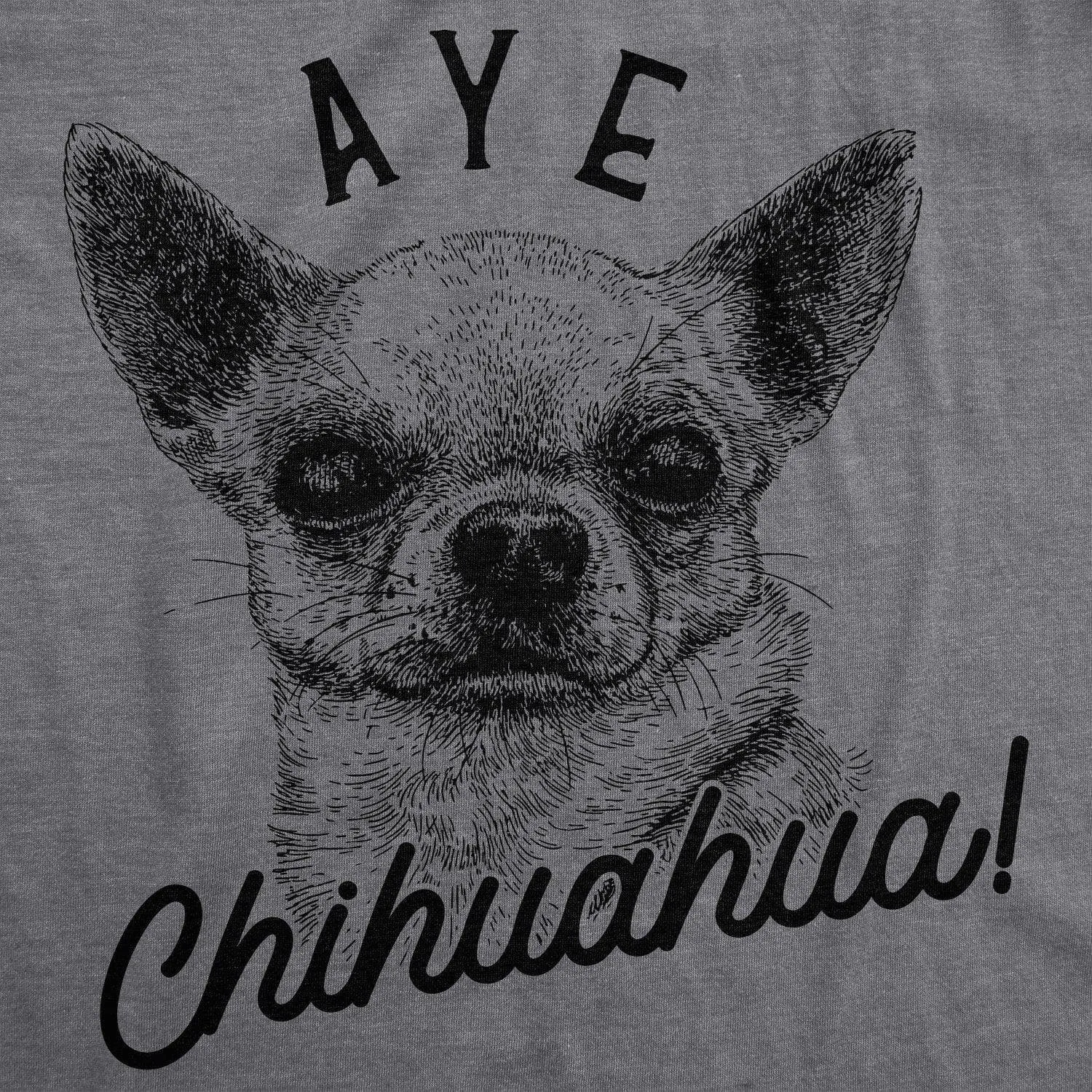 Aye Chihuahua Women's T Shirt sold by Crazy Dog T-Shirts product image thumbnail 2