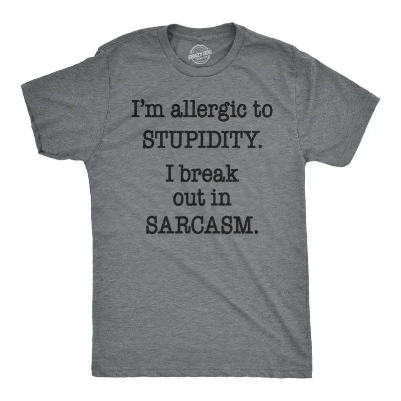 Allergic to Stupidity Men's T Shirt sold by Crazy Dog T-Shirts