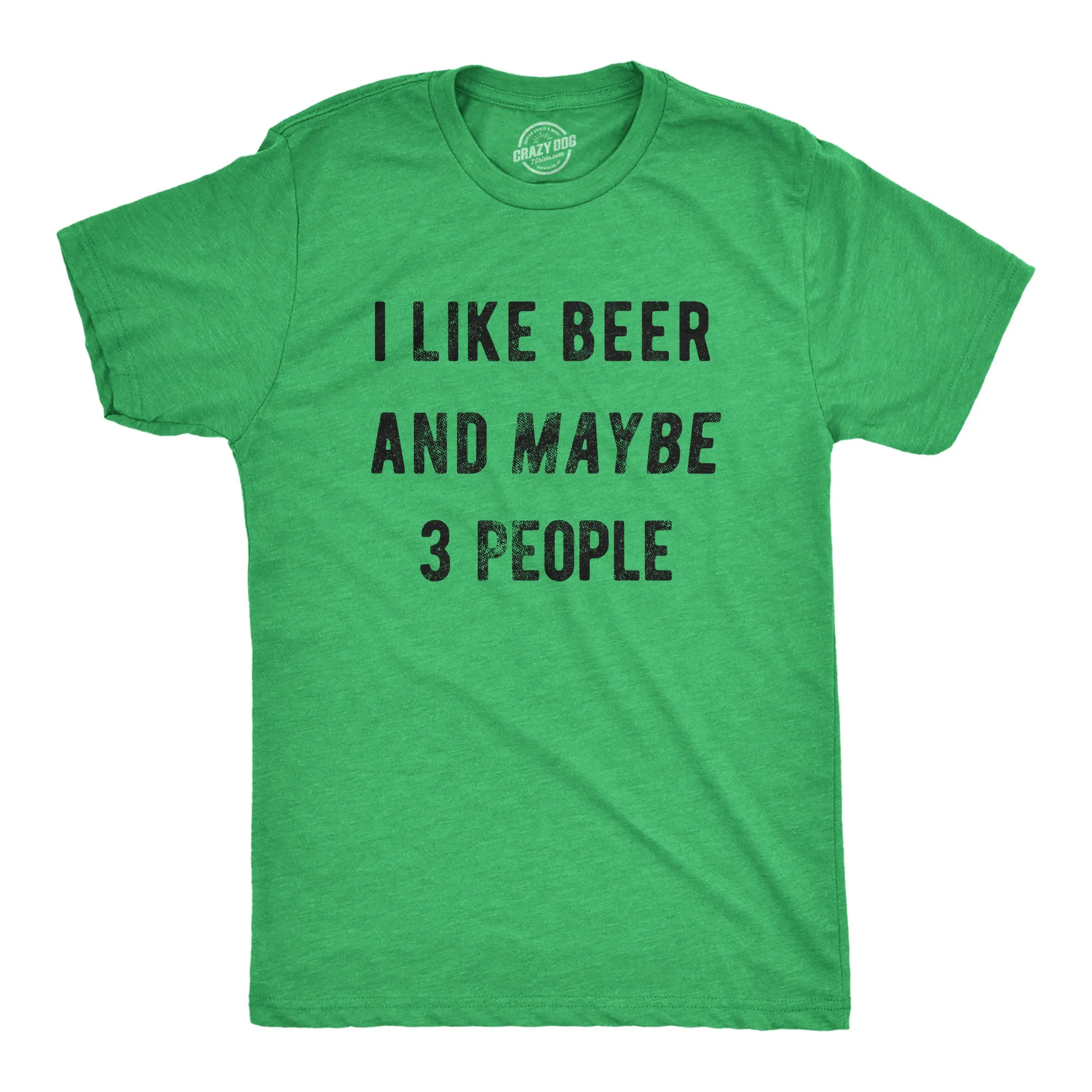 I Like Beer And Maybe 3 People Men's T Shirt sold by Crazy Dog T-Shirts product image thumbnail 3