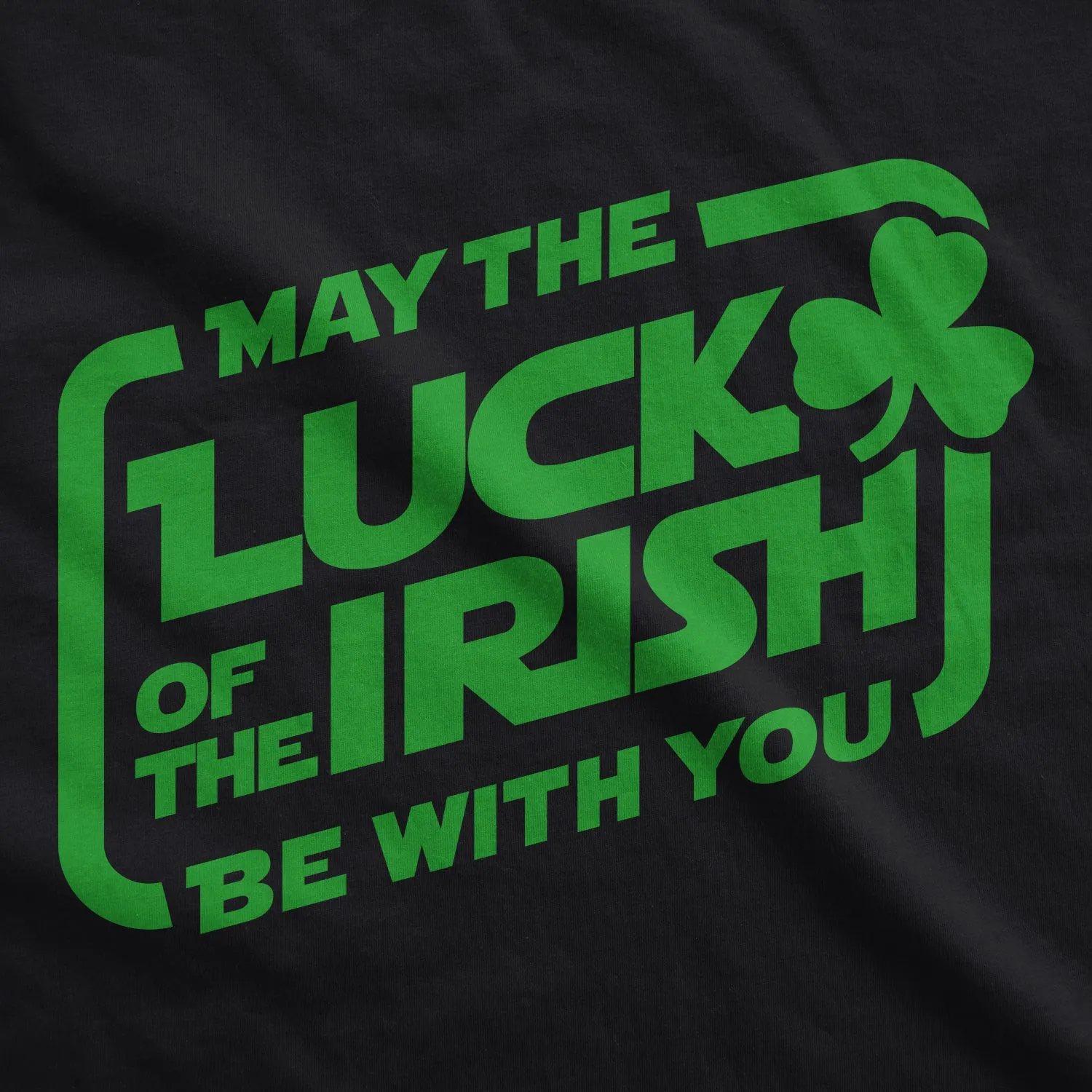 May The Luck Of The Irish Be With You Men's T Shirt sold by Crazy Dog T-Shirts product image thumbnail 2