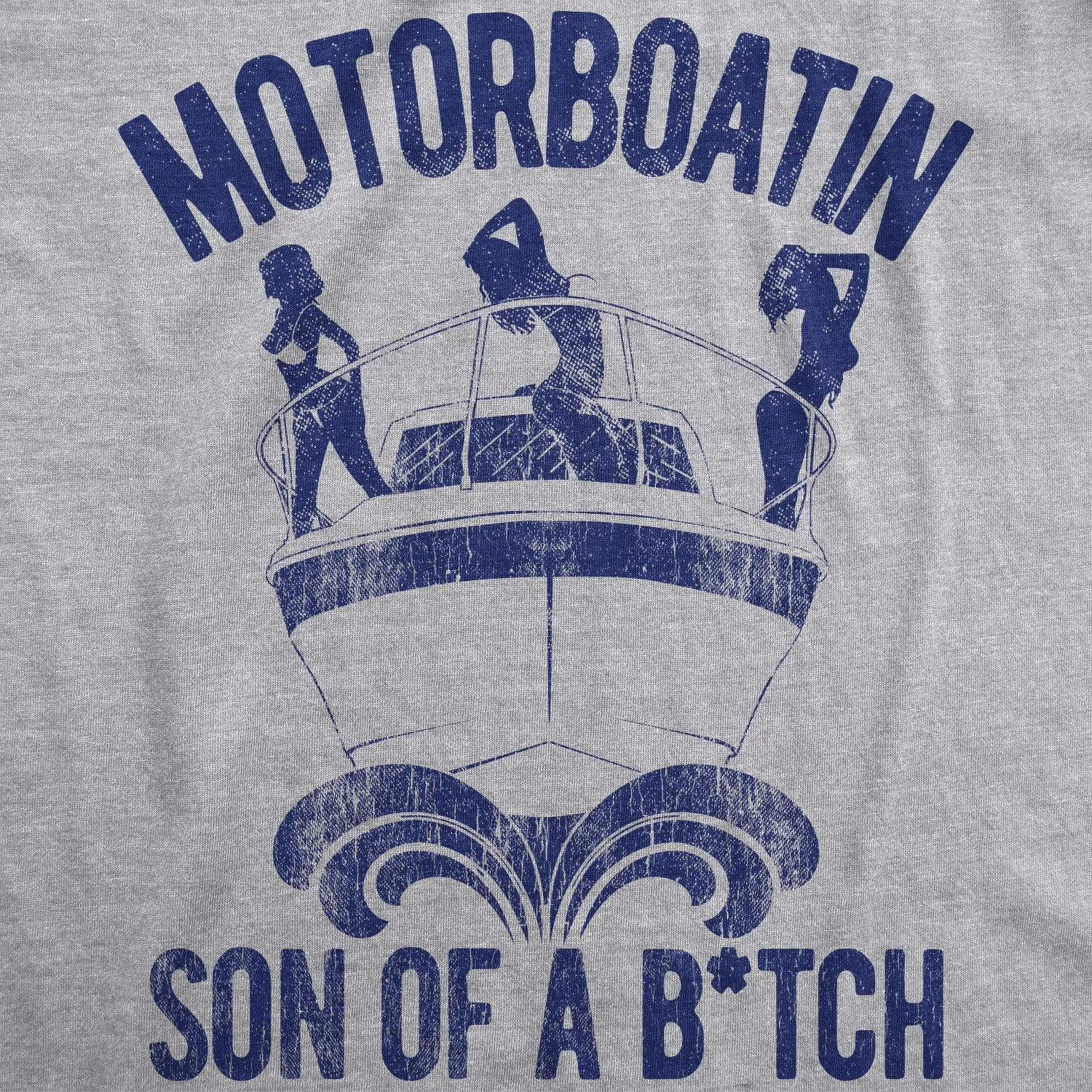 Motorboatin Son Of A Bitch Men's T Shirt sold by Crazy Dog T-Shirts product image thumbnail 2