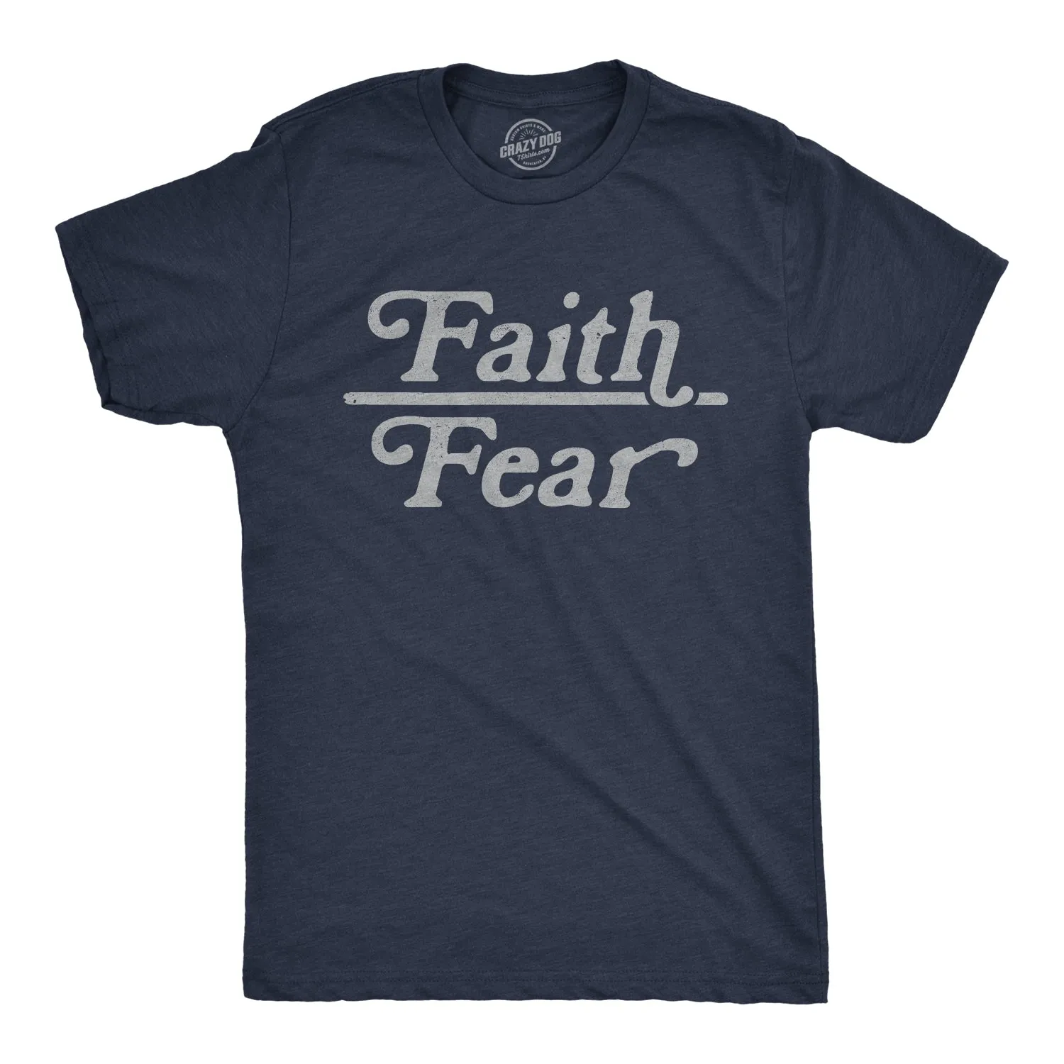 Faith Over Fear Men's T Shirt sold by Crazy Dog T-Shirts