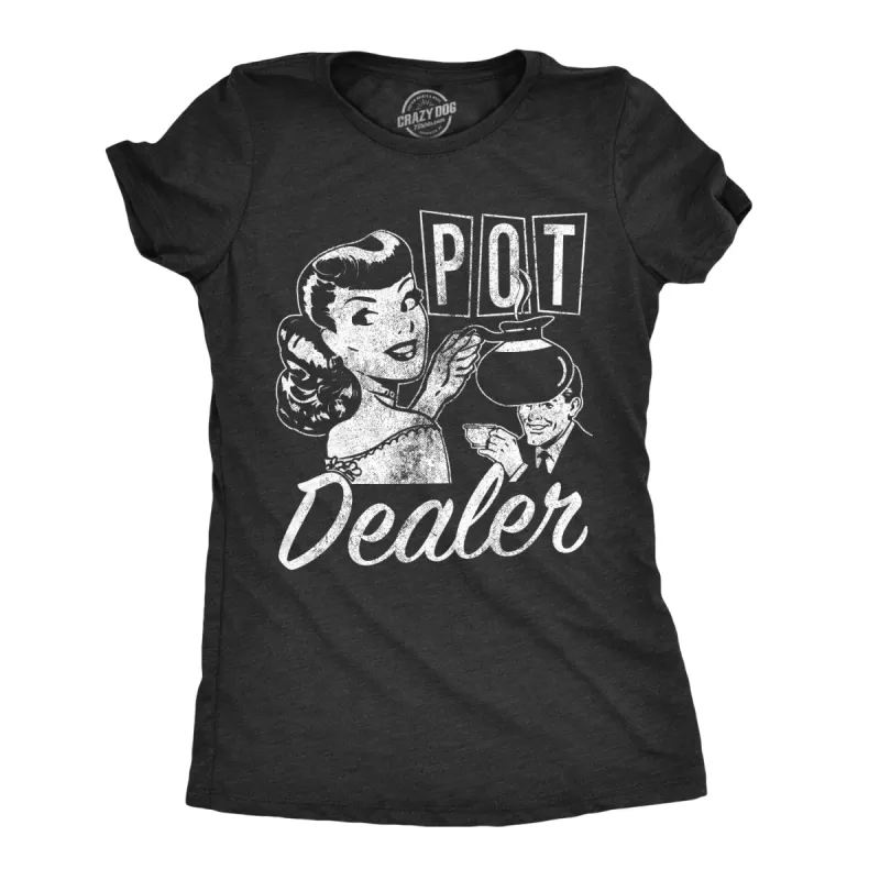 Pot Dealer Women's T Shirt sold by Crazy Dog T-Shirts
