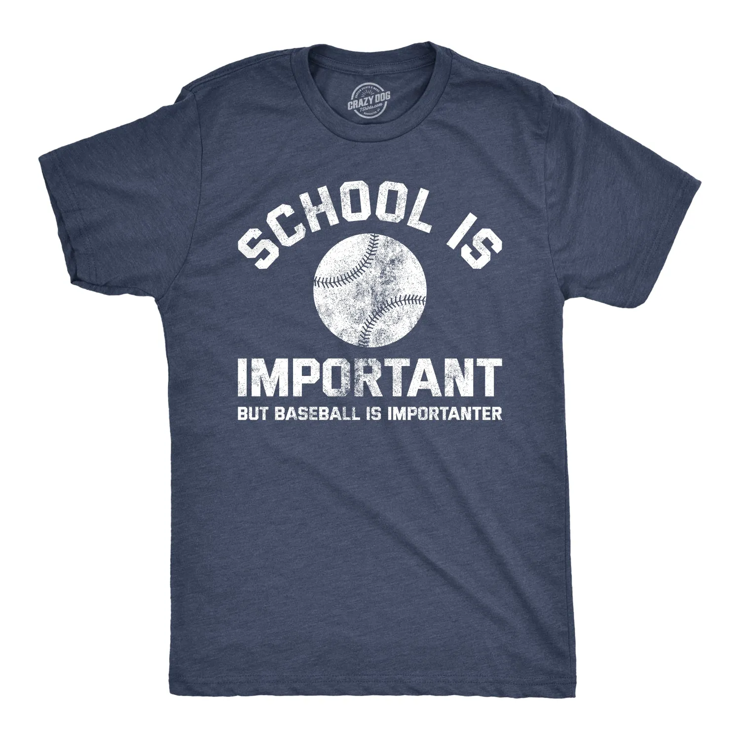 School Is Important But Baseball Is Importanter Men's T Shirt sold by Crazy Dog T-Shirts