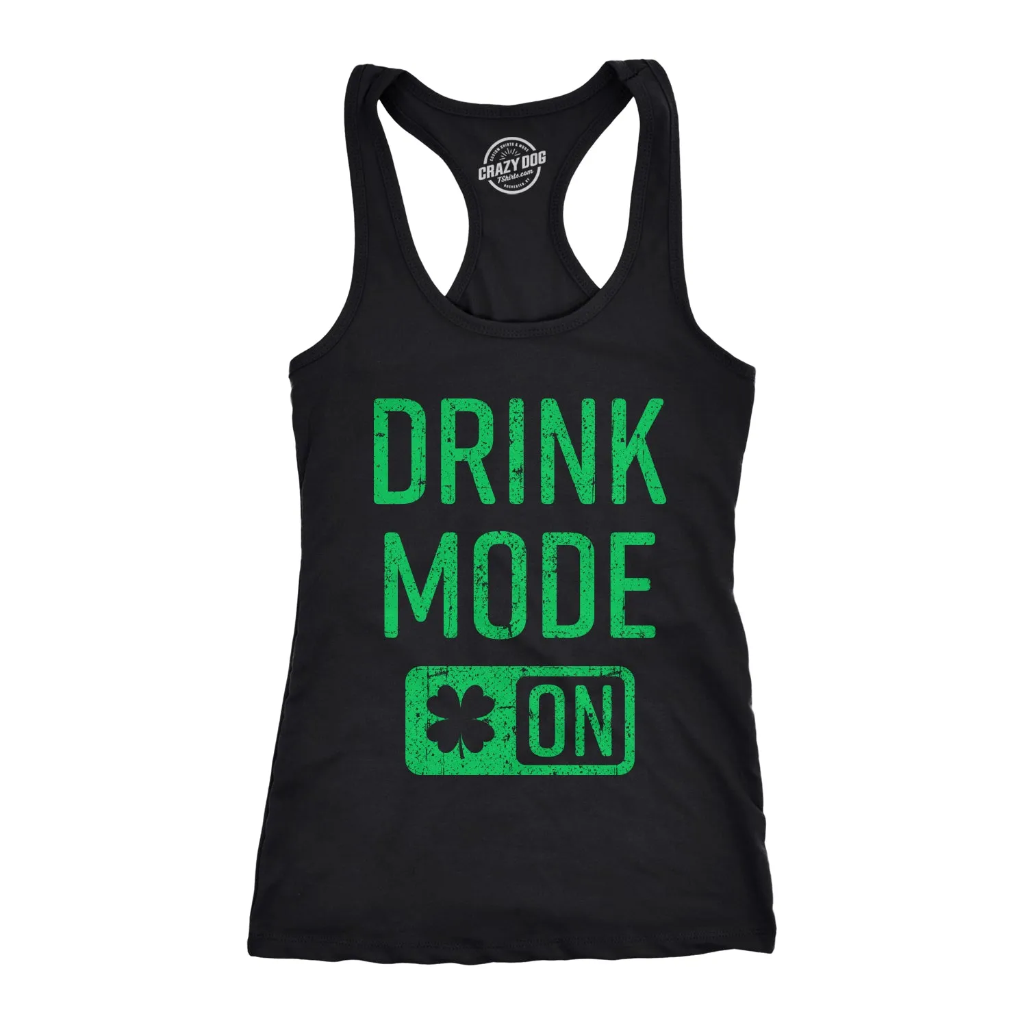 Drink Mode On Women's Tank Top sold by Crazy Dog T-Shirts