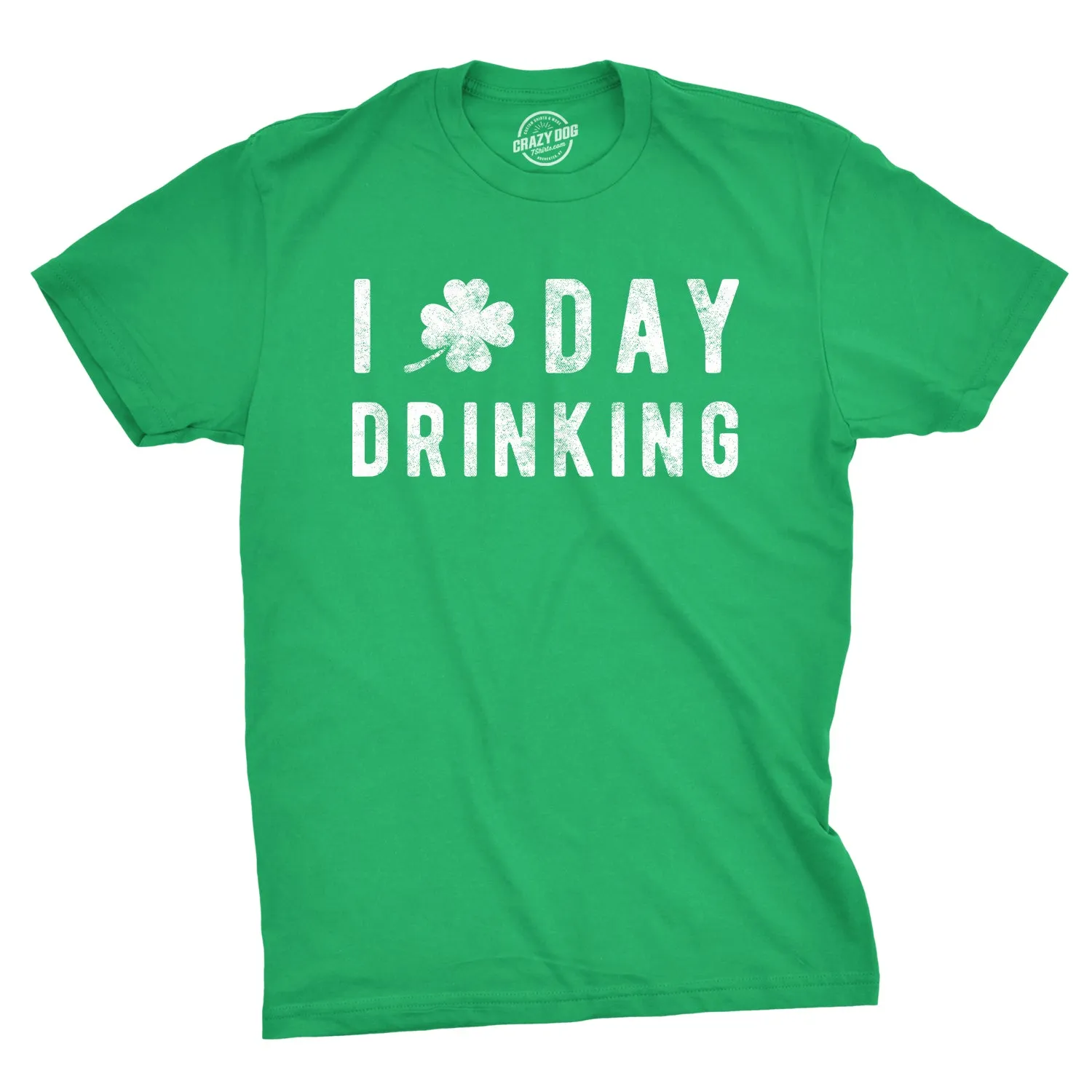 I Clover Day Drinking Men's T Shirt sold by Crazy Dog T-Shirts