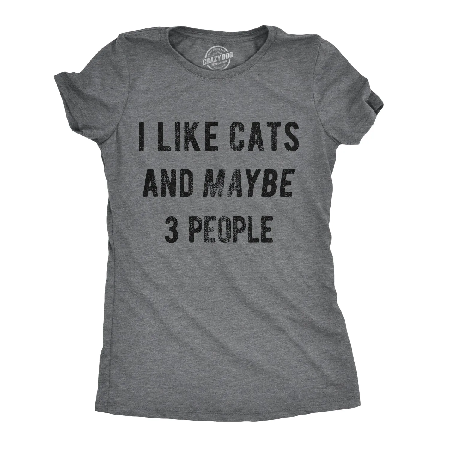 I Like Cats And Maybe 3 People Women's T Shirt sold by Crazy Dog T-Shirts