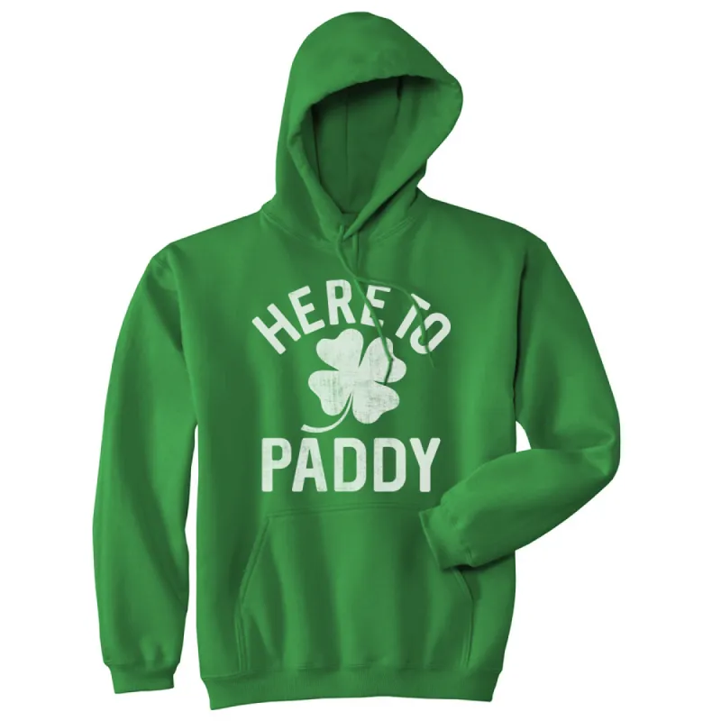 Here To Paddy Hoodie sold by Crazy Dog T-Shirts