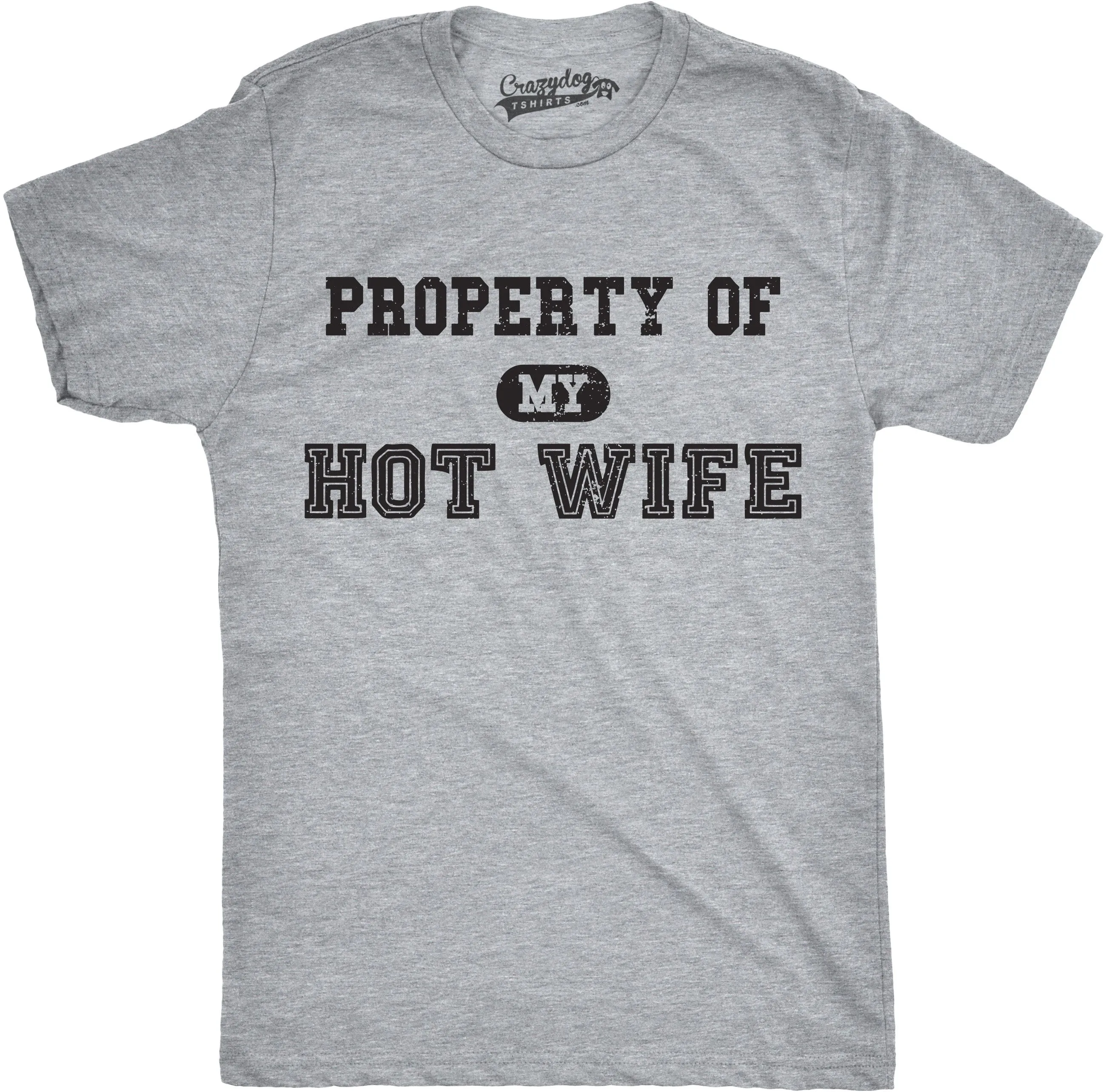 Property of My Hot Wife Men's T Shirt sold by Crazy Dog T-Shirts product image thumbnail 3