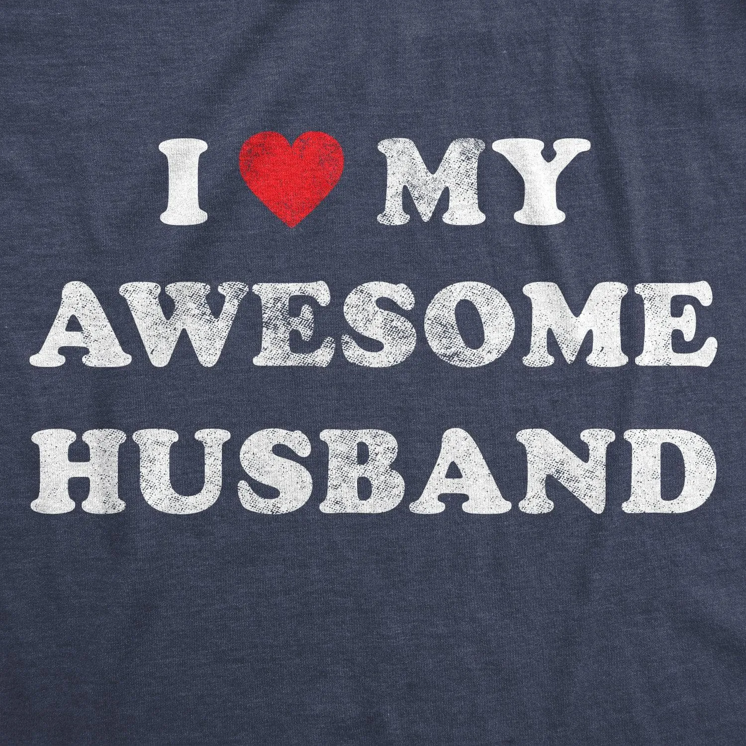 I Love My Awesome Husband Women's T Shirt sold by Crazy Dog T-Shirts product image thumbnail 2