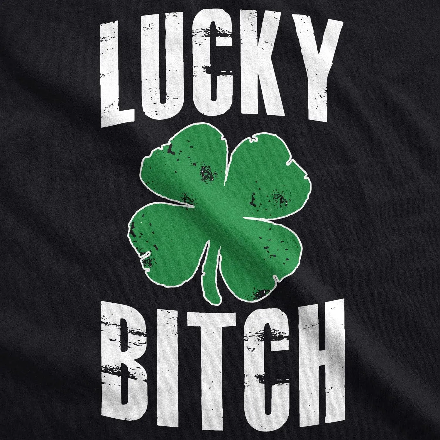 Lucky Bitch Women's T Shirt sold by Crazy Dog T-Shirts product image thumbnail 2