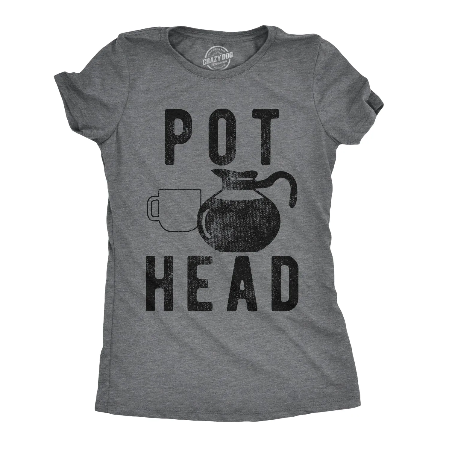 Pot Head Women's T Shirt sold by Crazy Dog T-Shirts