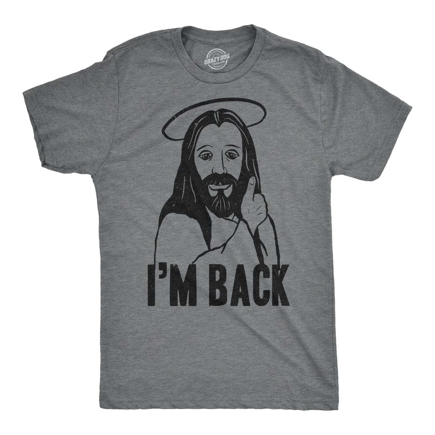 I'm Back Jesus Men's T Shirt sold by Crazy Dog T-Shirts