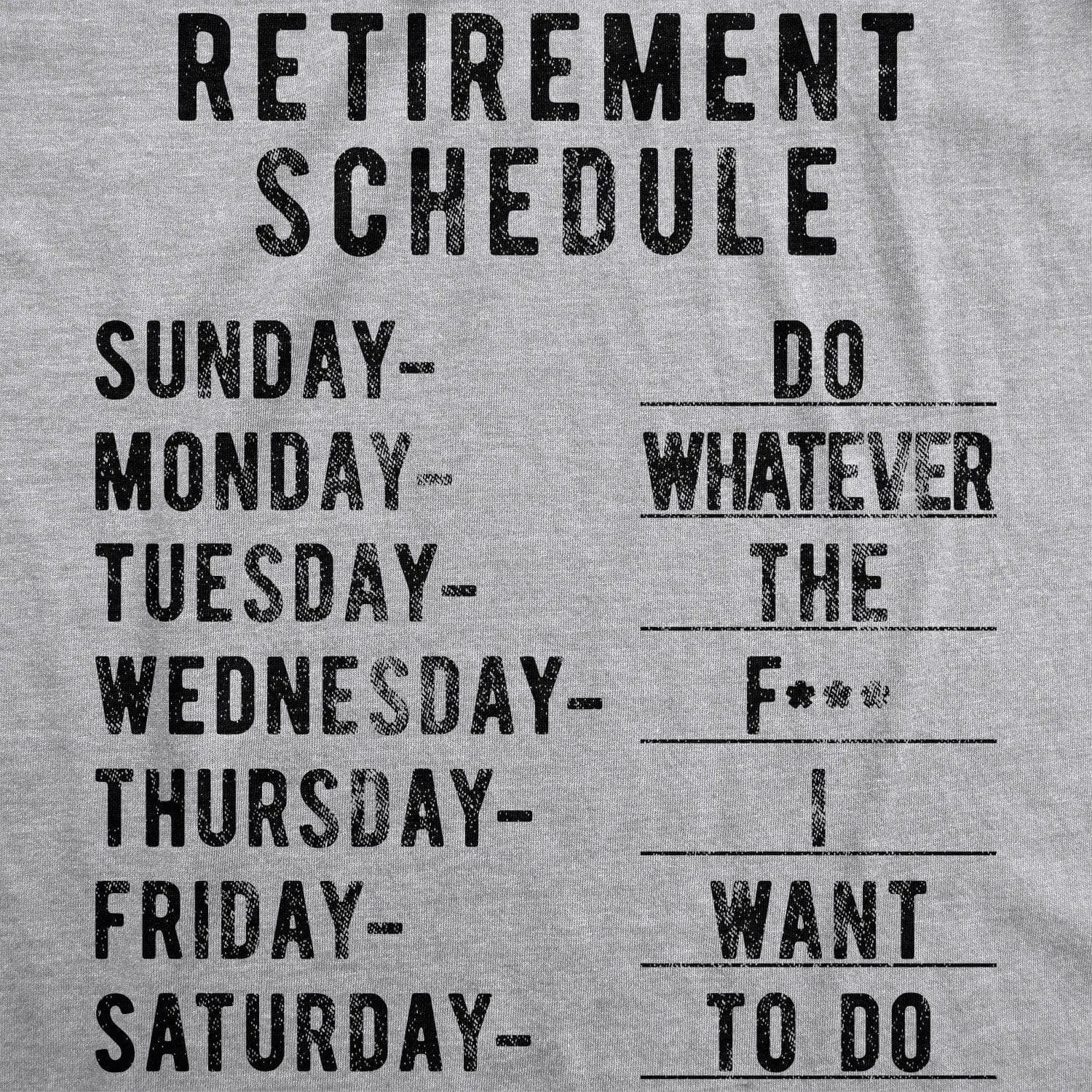 Retirement Weekly Schedule Men's T Shirt sold by Crazy Dog T-Shirts product image thumbnail 2