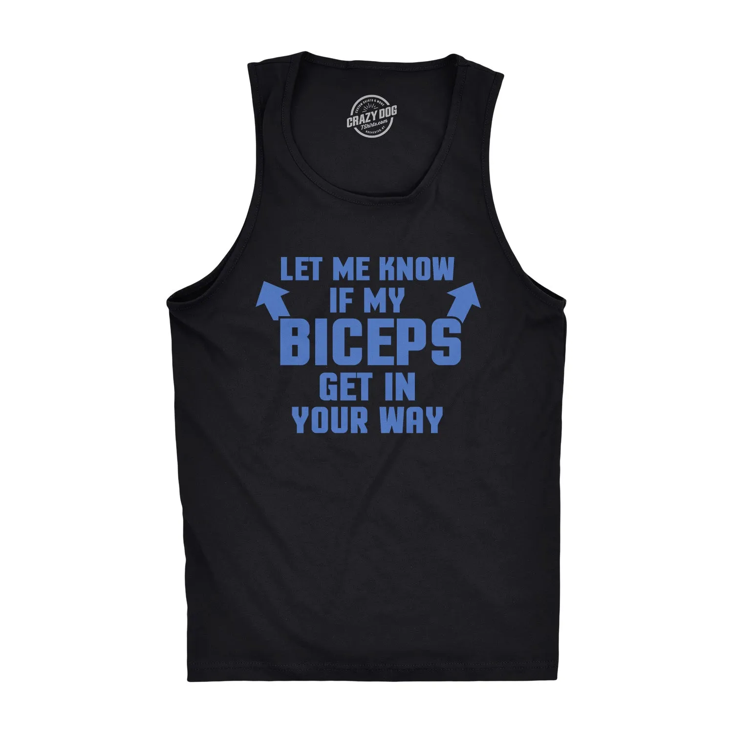 Let Me Know If My Biceps Get In The Way Men's Tank Top sold by Crazy Dog T-Shirts product image thumbnail 3