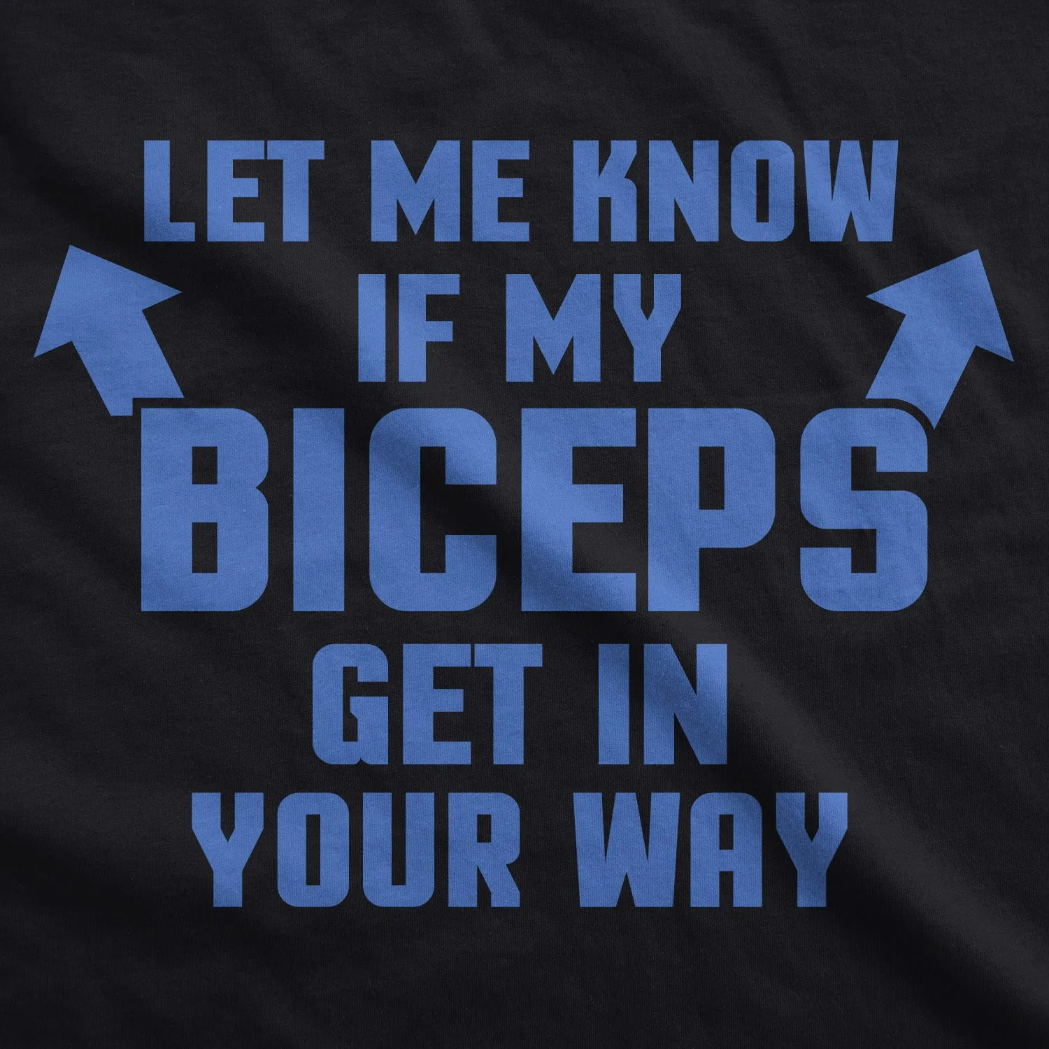 Let Me Know If My Biceps Get In The Way Men's Tank Top sold by Crazy Dog T-Shirts product image thumbnail 2