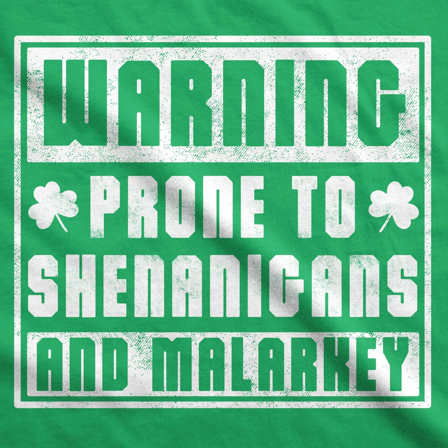 Prone To Shenanigans And Malarkey Men's T Shirt sold by Crazy Dog T-Shirts product image thumbnail 2