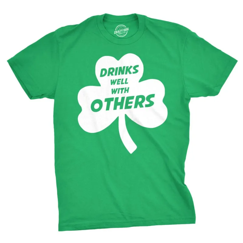 Drinks Well With Others Men's T Shirt sold by Crazy Dog T-Shirts