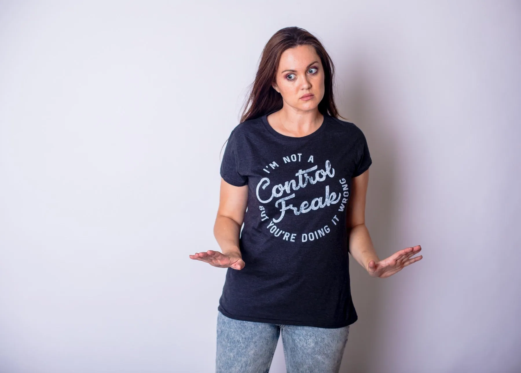 I'm Not A Control Freak Women's T Shirt sold by Crazy Dog T-Shirts product image thumbnail 5