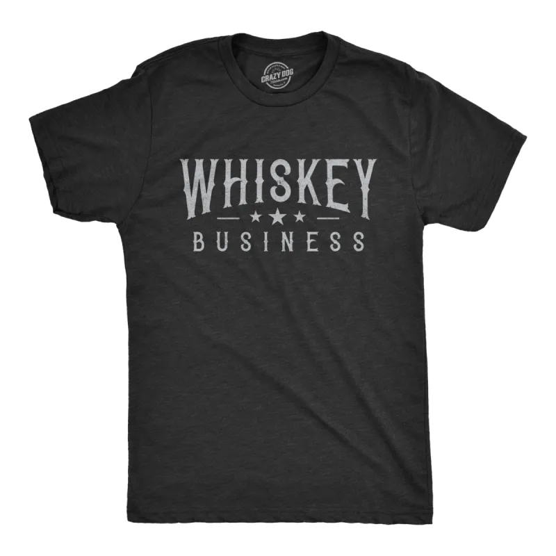 Whiskey Business Men's T Shirt sold by Crazy Dog T-Shirts