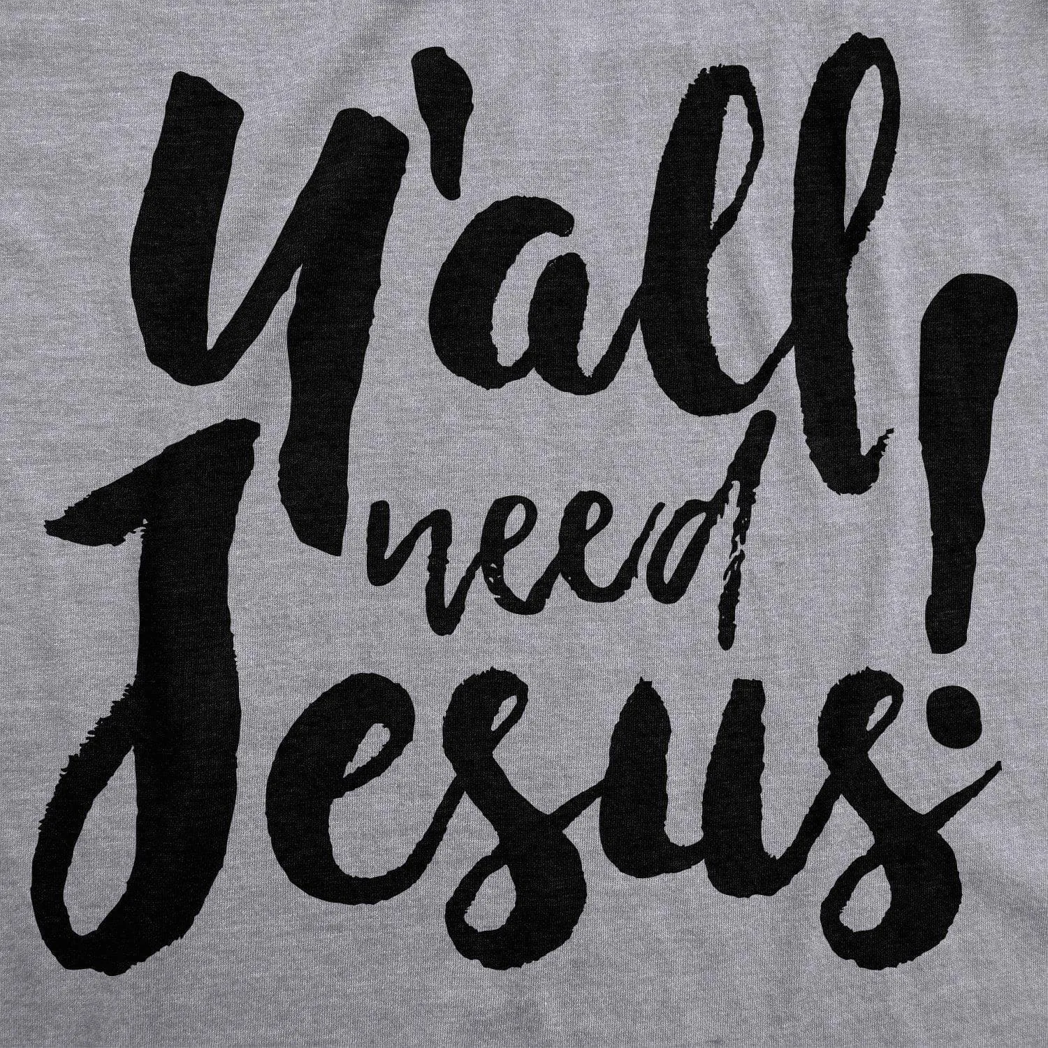 Y'all Need Jesus Women's T Shirt sold by Crazy Dog T-Shirts product image thumbnail 2