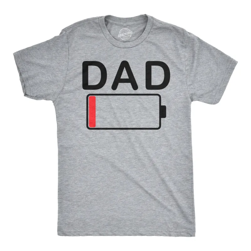 Dad Battery Low Men's T Shirt sold by Crazy Dog T-Shirts