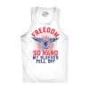Freedom So Hard My Sleeves Fell Off Men's Tank Top sold by Crazy Dog T-Shirts