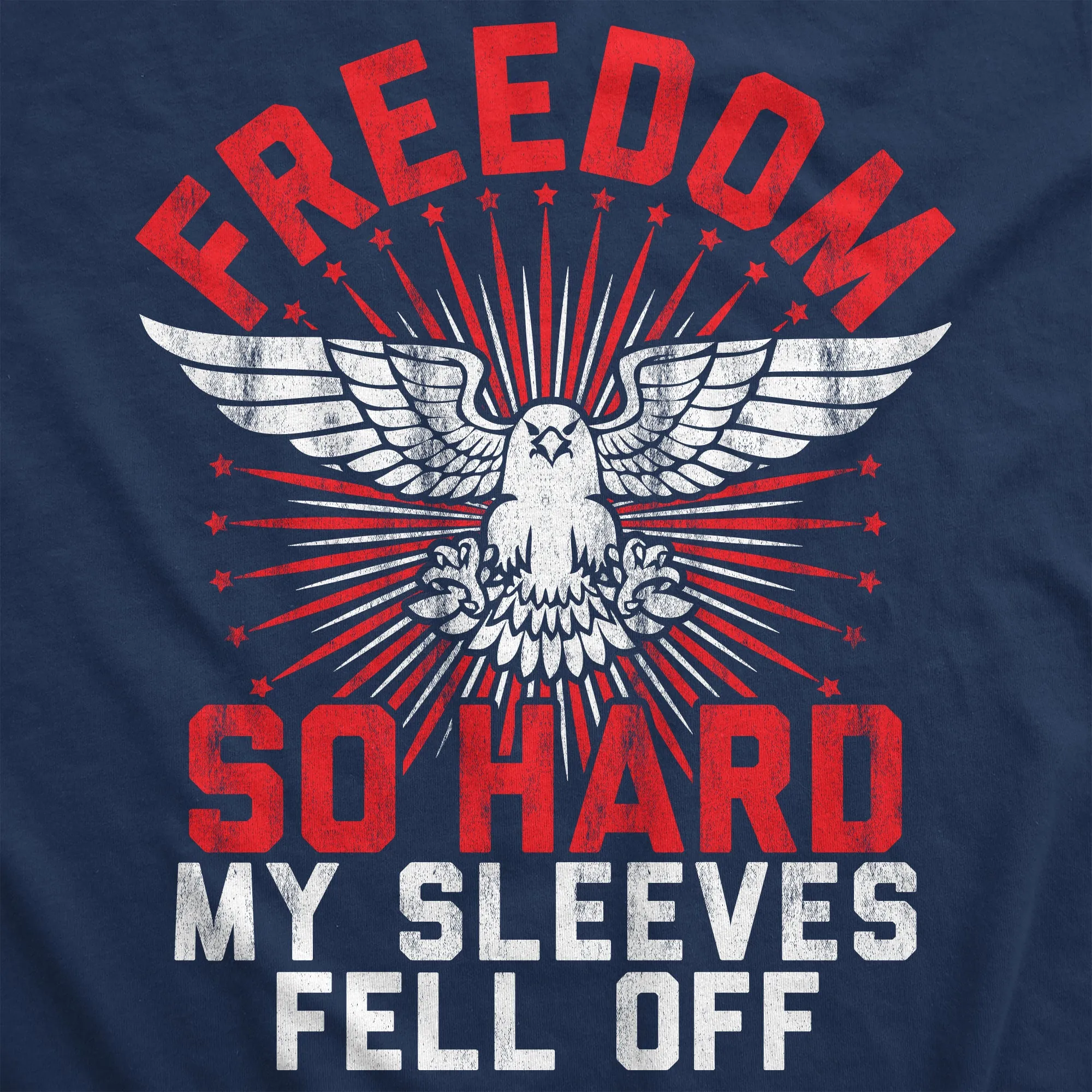 Freedom So Hard My Sleeves Fell Off Men's Tank Top sold by Crazy Dog T-Shirts product image thumbnail 2