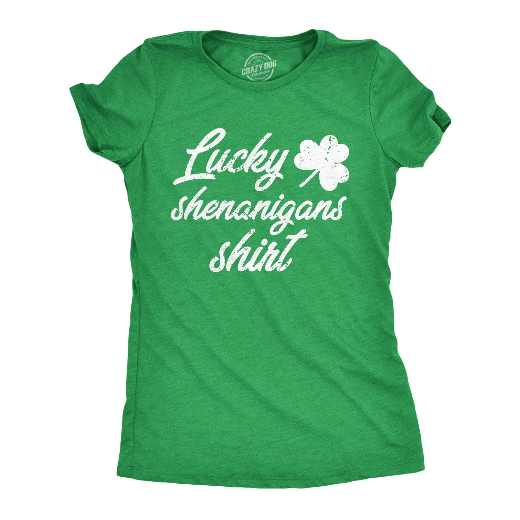 Lucky Shenanigans Shirt Women's T Shirt sold by Crazy Dog T-Shirts