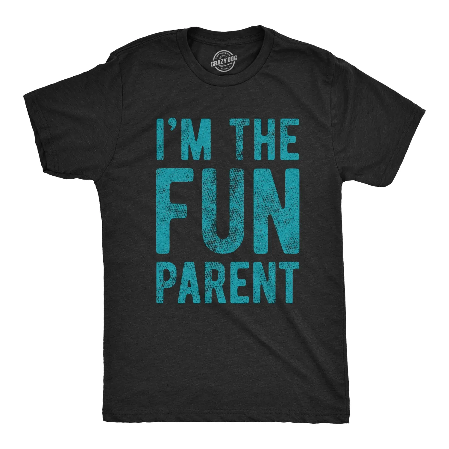 I'm The Fun Parent Men's T Shirt sold by Crazy Dog T-Shirts